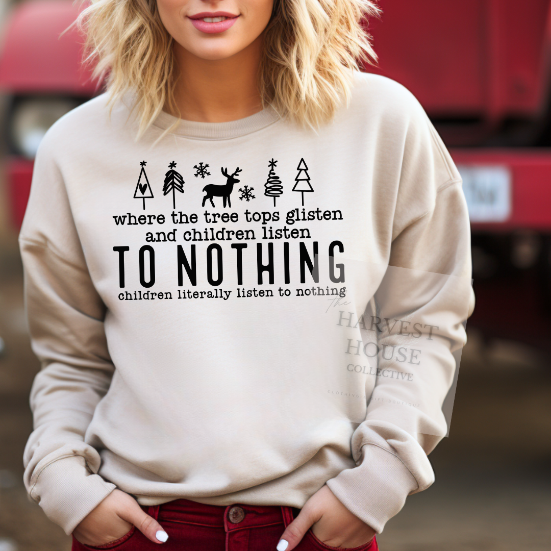 Tree Tops Glisten Sweatshirt