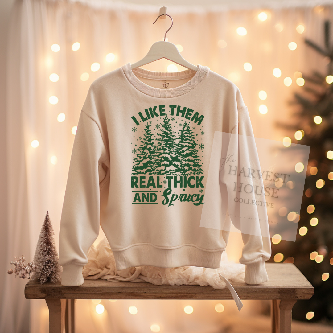 I Like Them Real Thick Sweatshirt