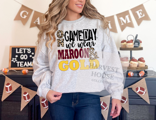 On Gameday We Wear Maroon And Gold Shirt