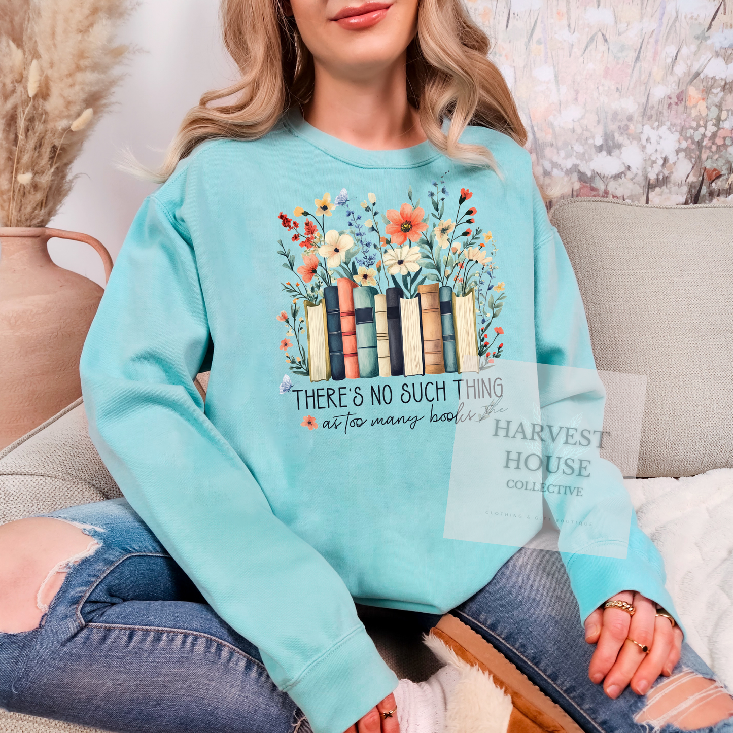 There's No Such Thing As Too Many Books Comfort Color Crewneck