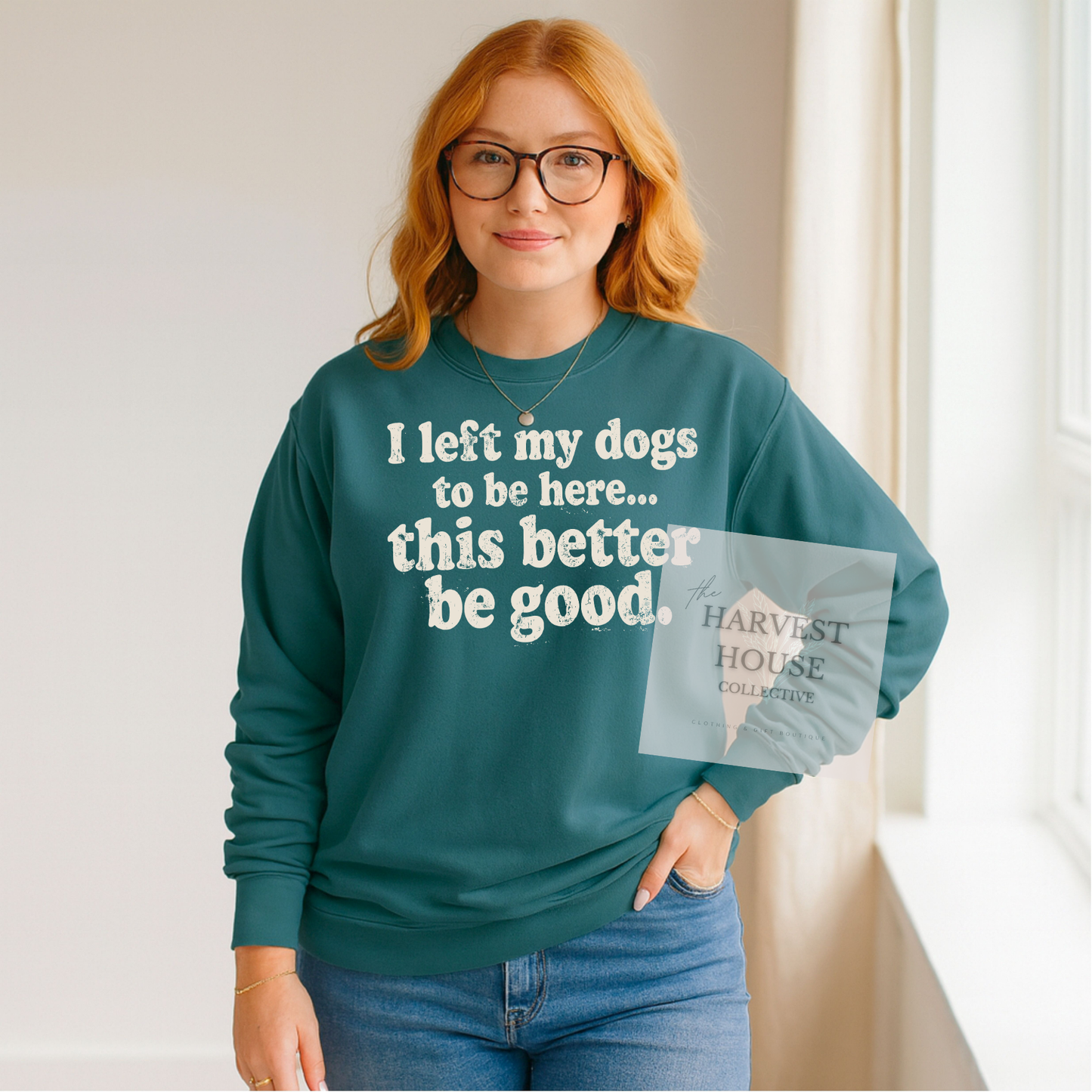 I Left My Dog To Be Here Comfort Color Crewneck