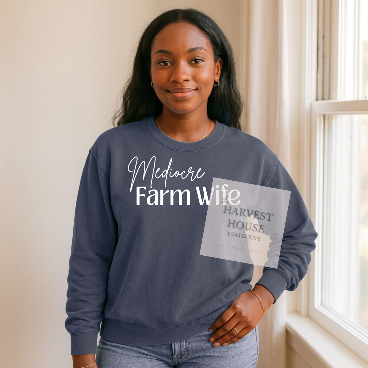 Mediocre Farm Wife Crewneck