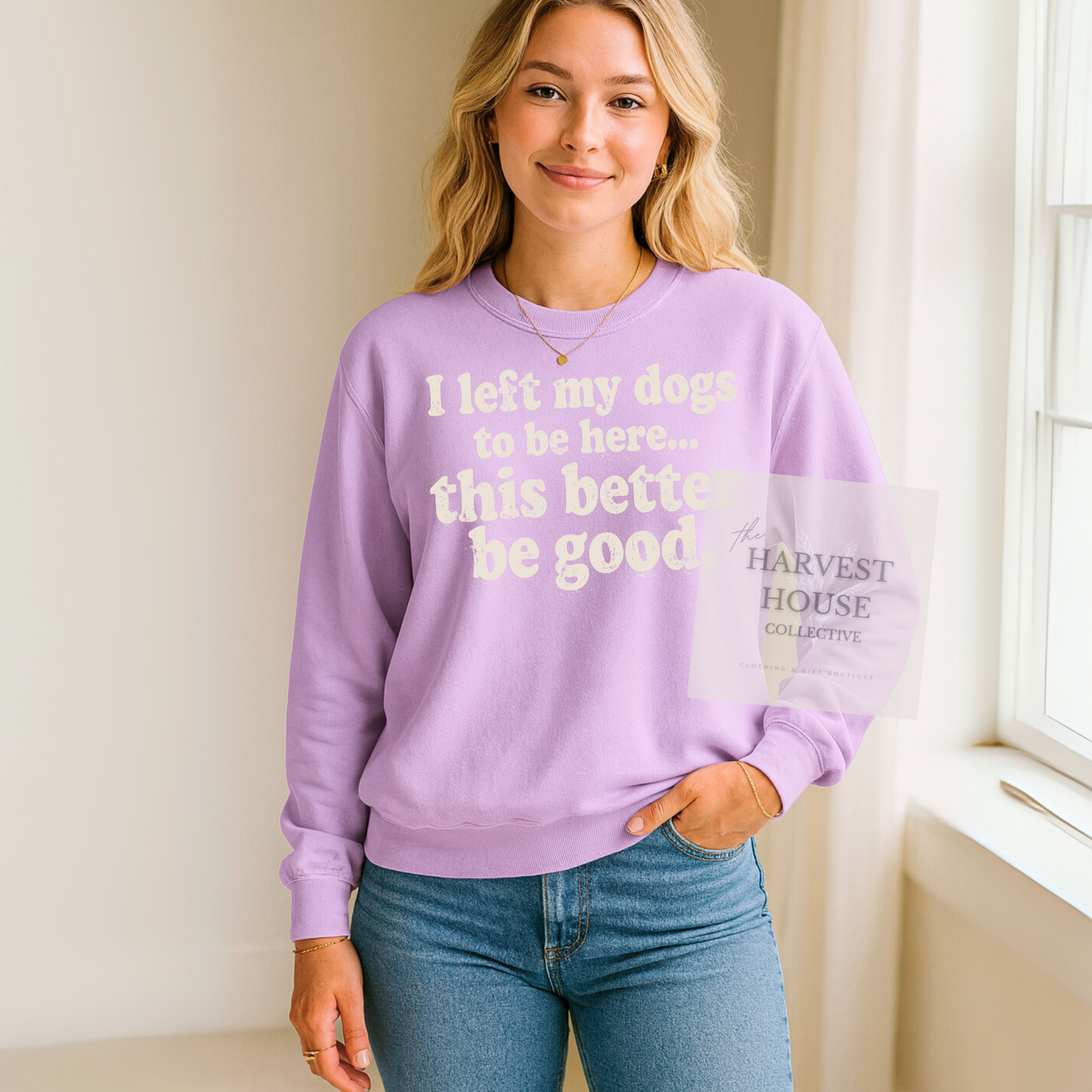 I Left My Dog To Be Here Comfort Color Crewneck