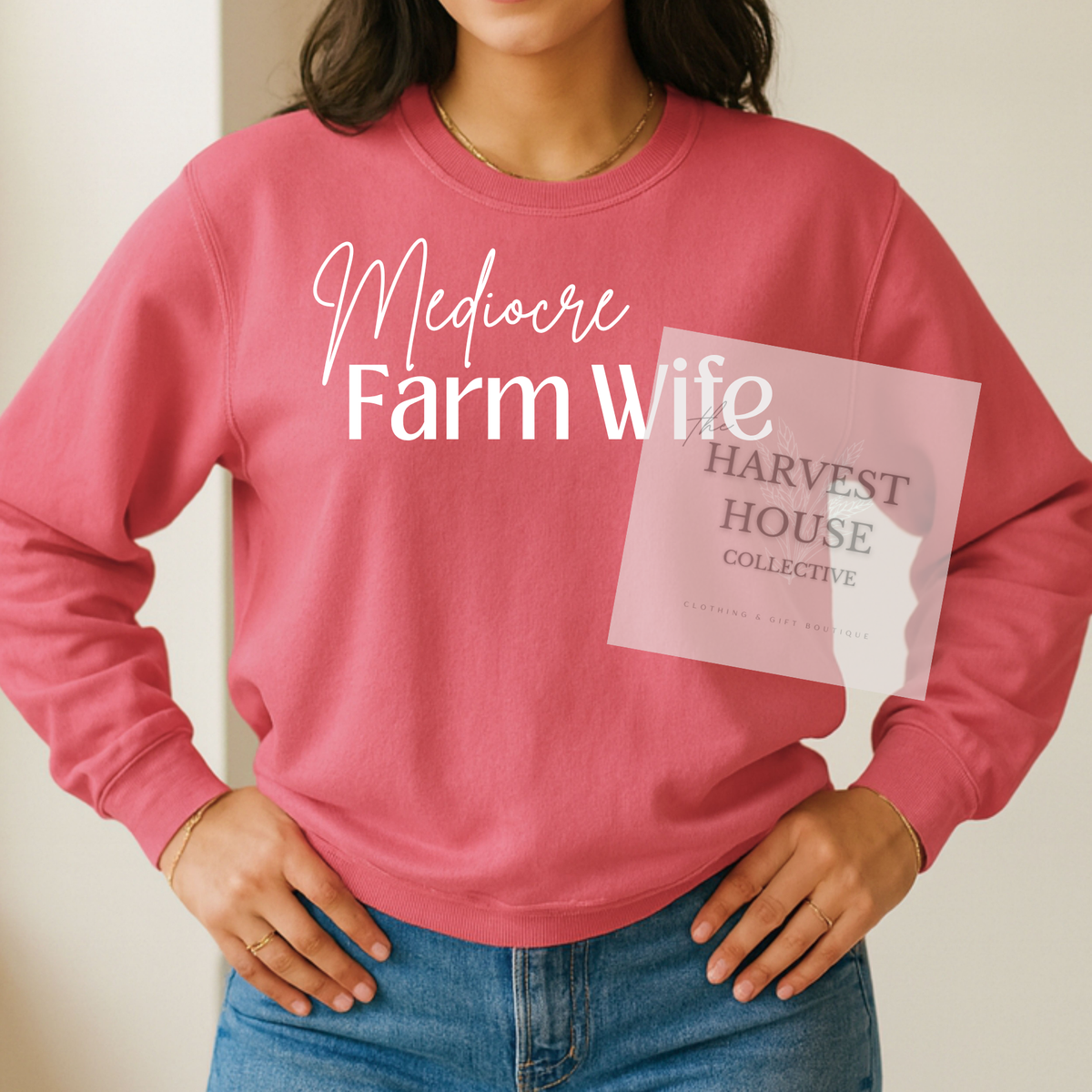 Mediocre Farm Wife Crewneck