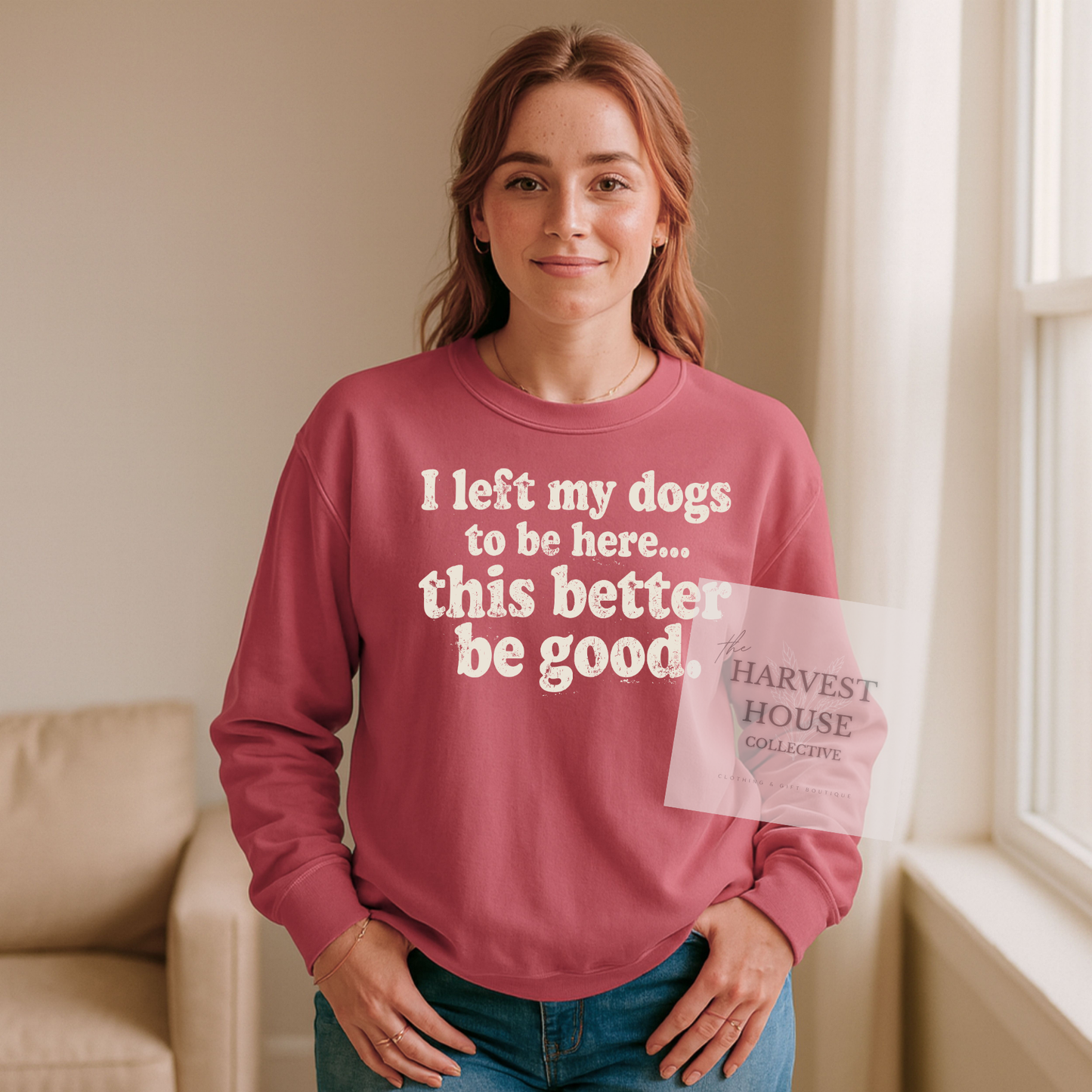 I Left My Dog To Be Here Comfort Color Crewneck