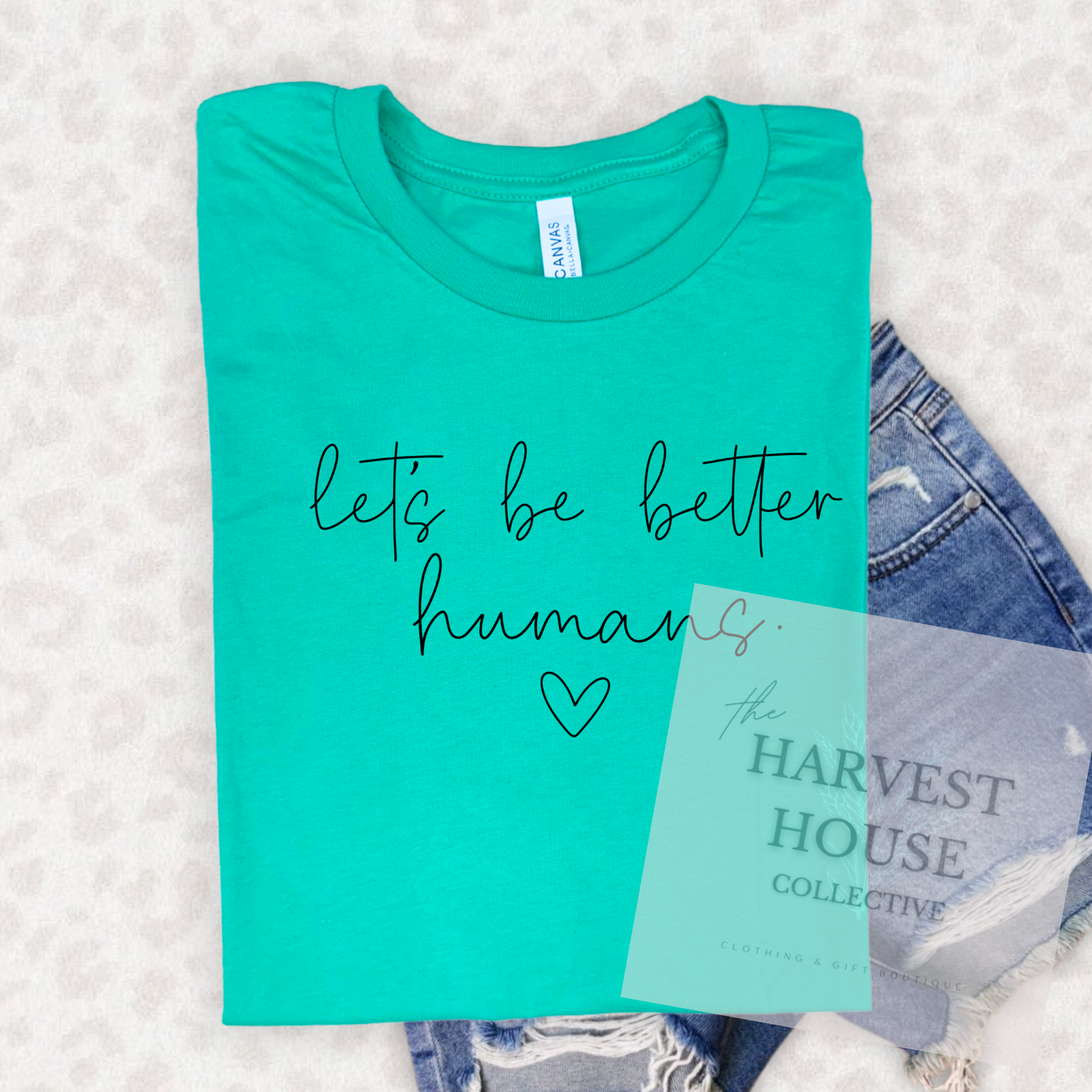 Let's Be Better Humans Tee