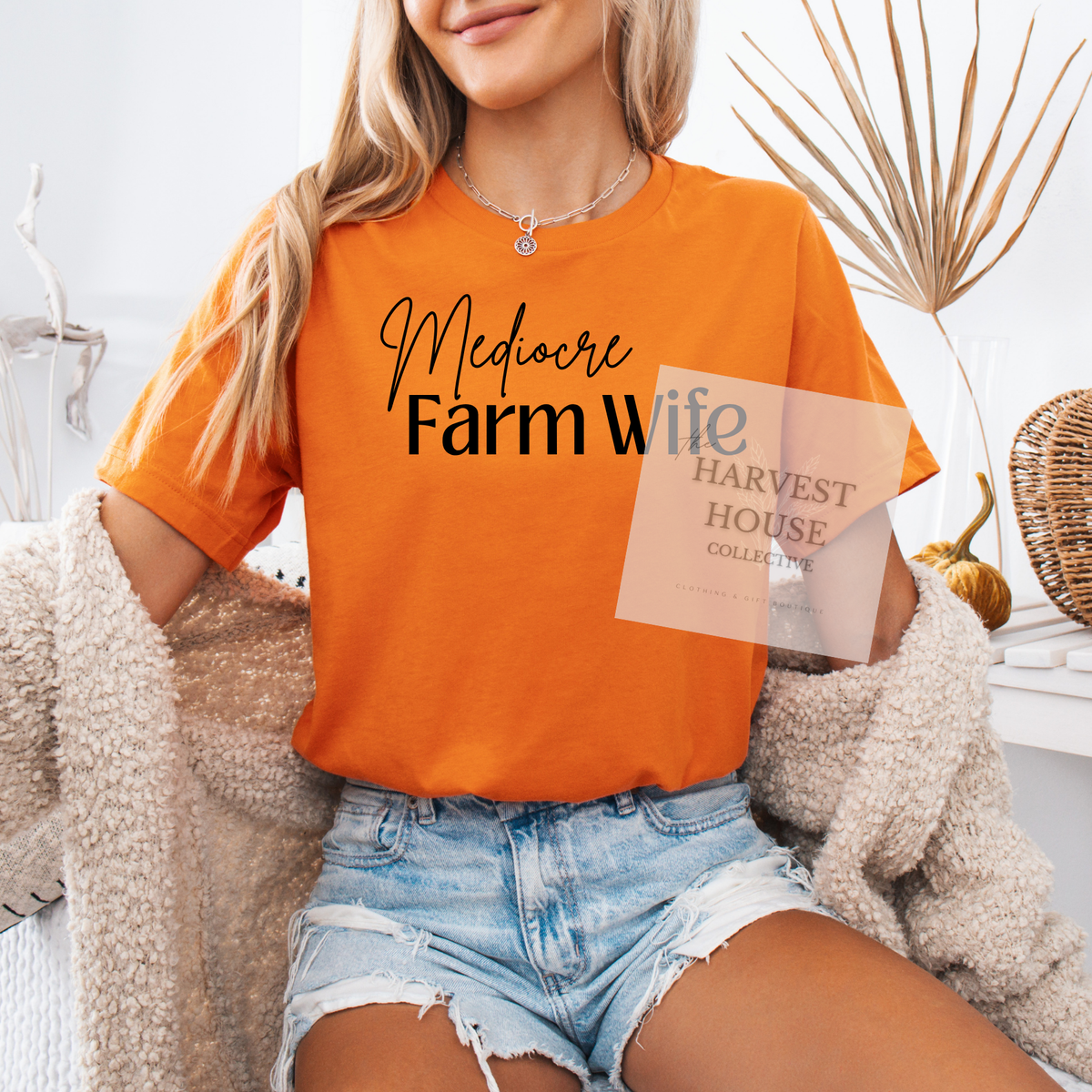 Mediocre Farm Wife Tee