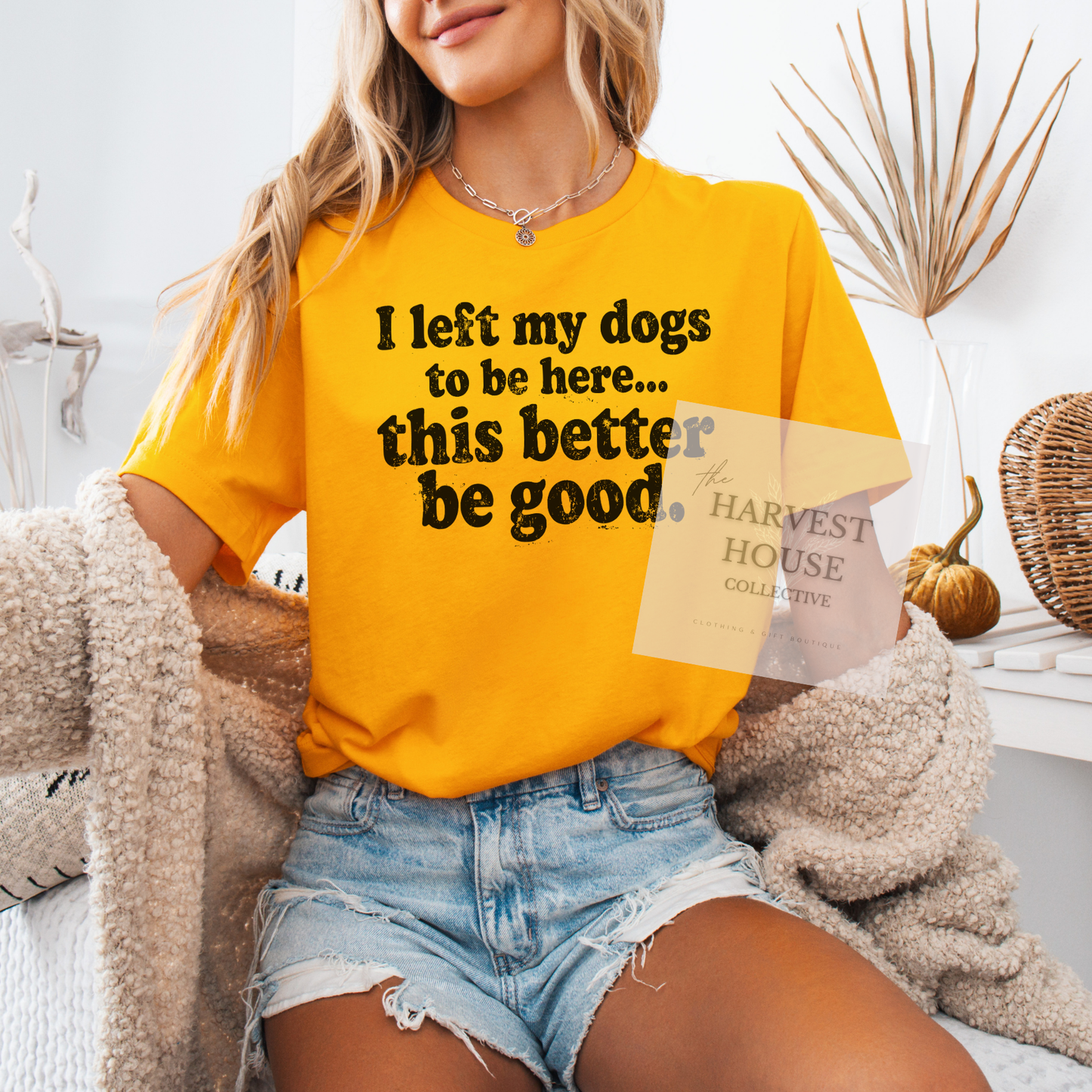 I Left My Dog To Be Here Bella Canvas Tee