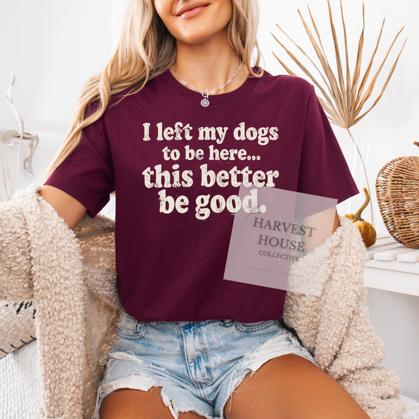 I Left My Dog To Be Here Bella Canvas Tee