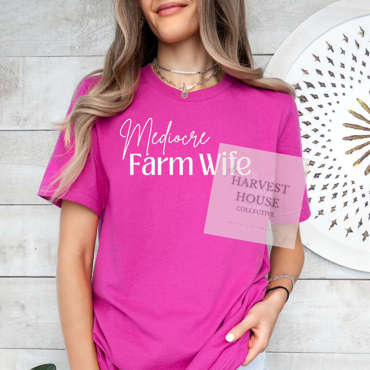 Mediocre Farm Wife Tee