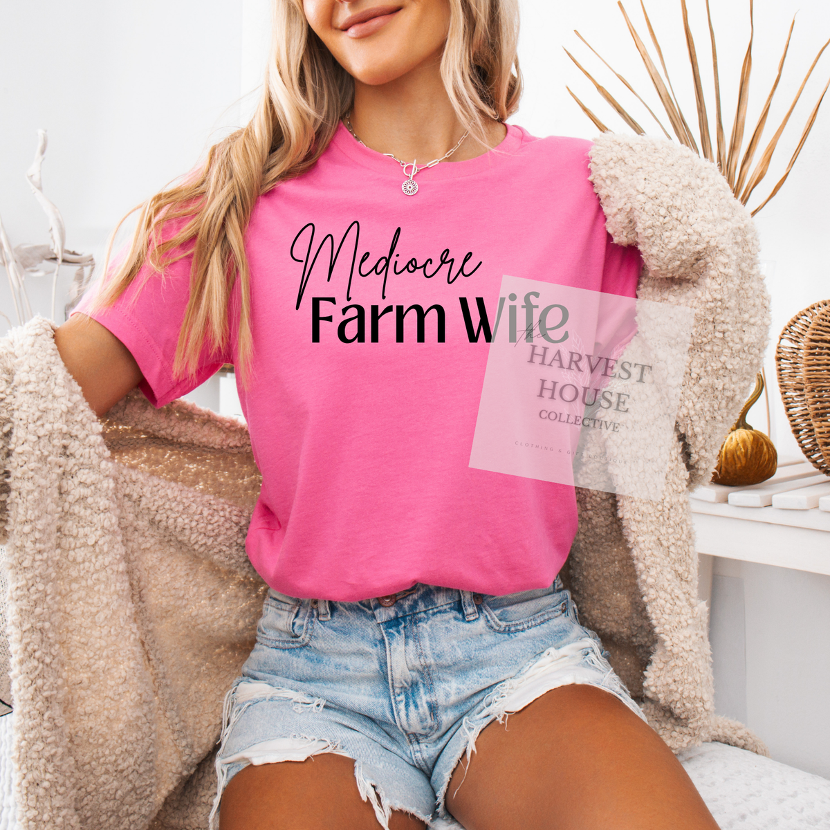Mediocre Farm Wife Tee