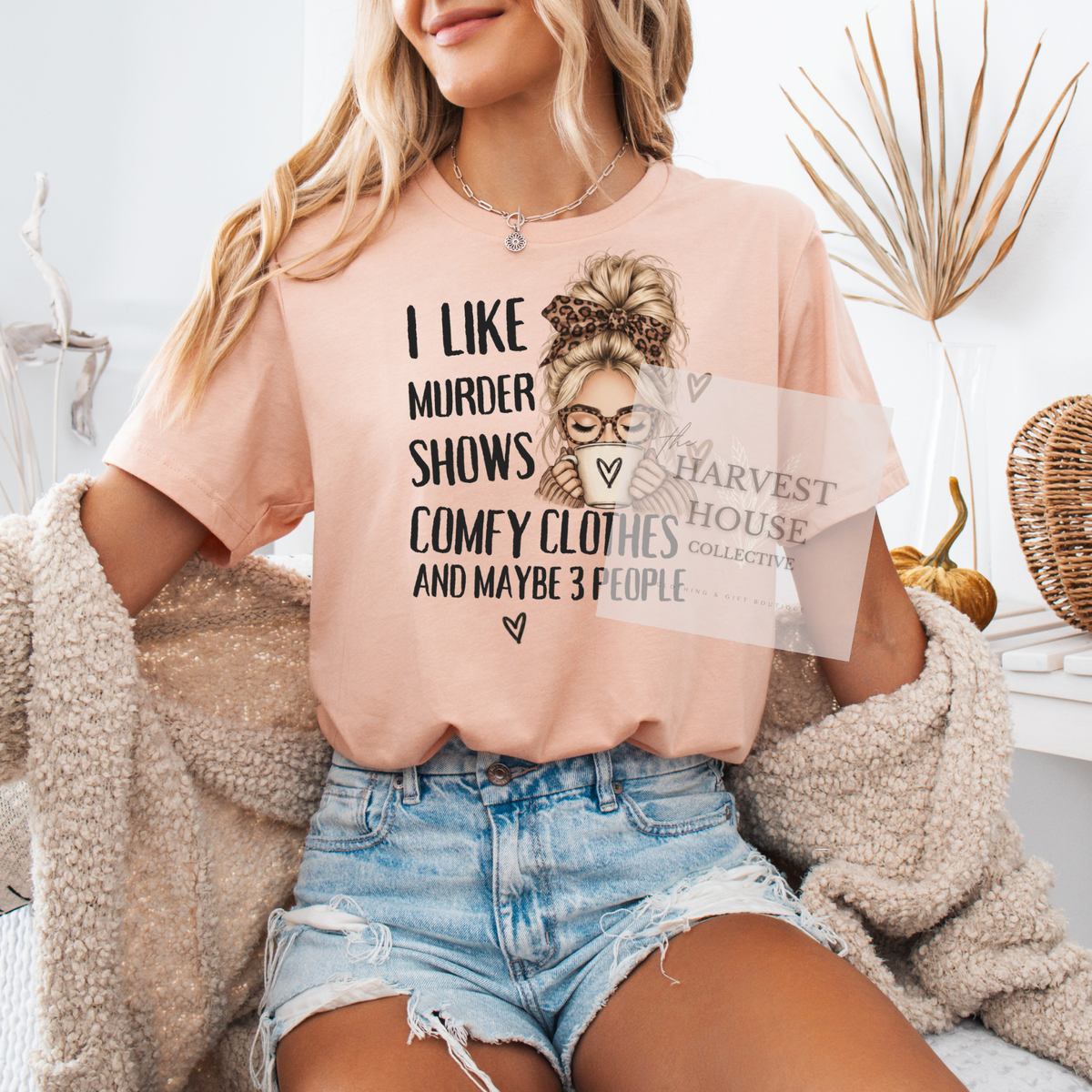 Murder Shows and Comfy Clothes Shirt