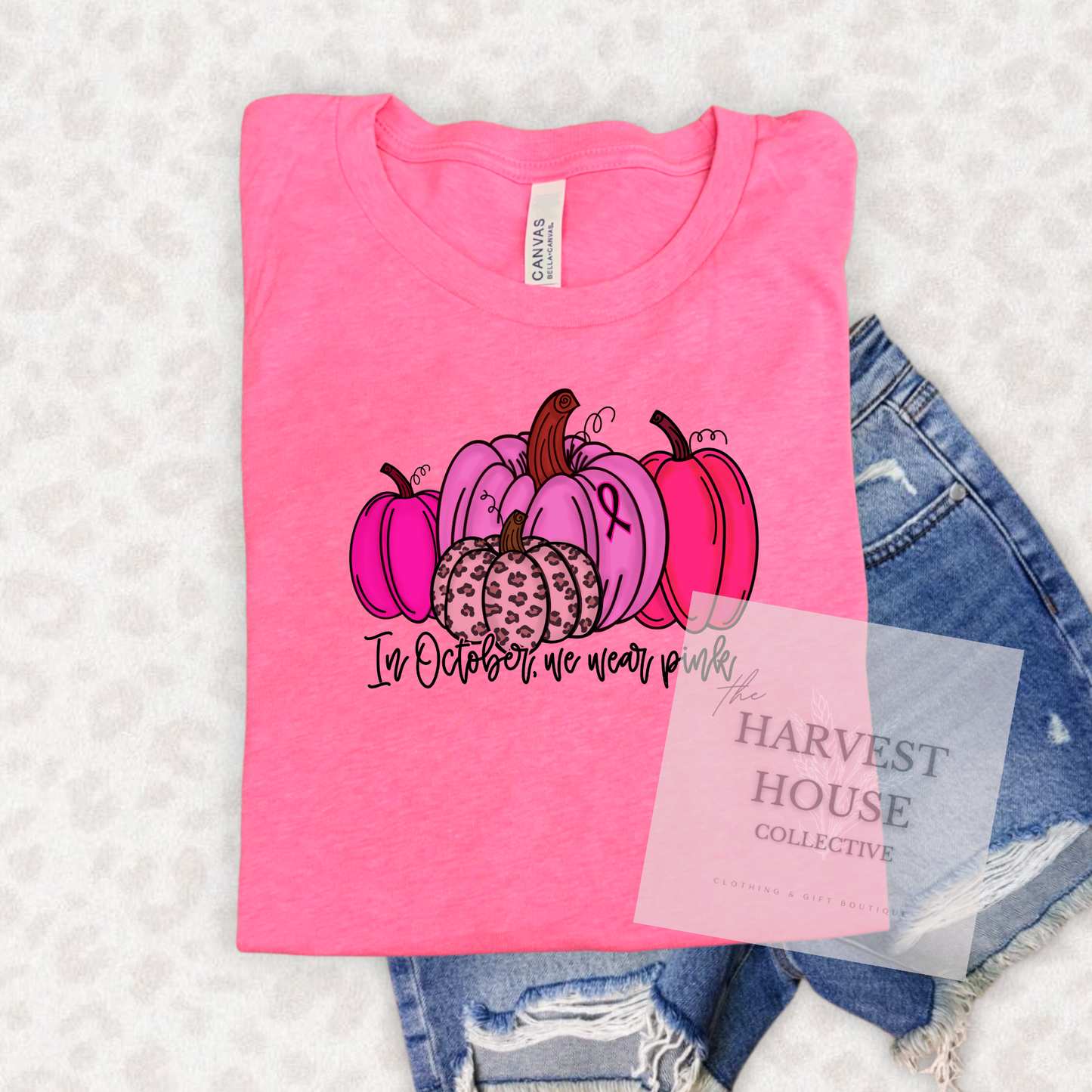 In October We Wear Pink Bella Canvas Tee