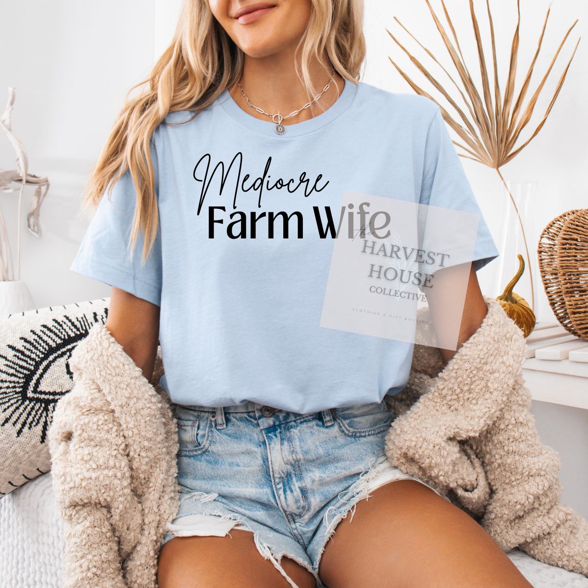 Mediocre Farm Wife Tee