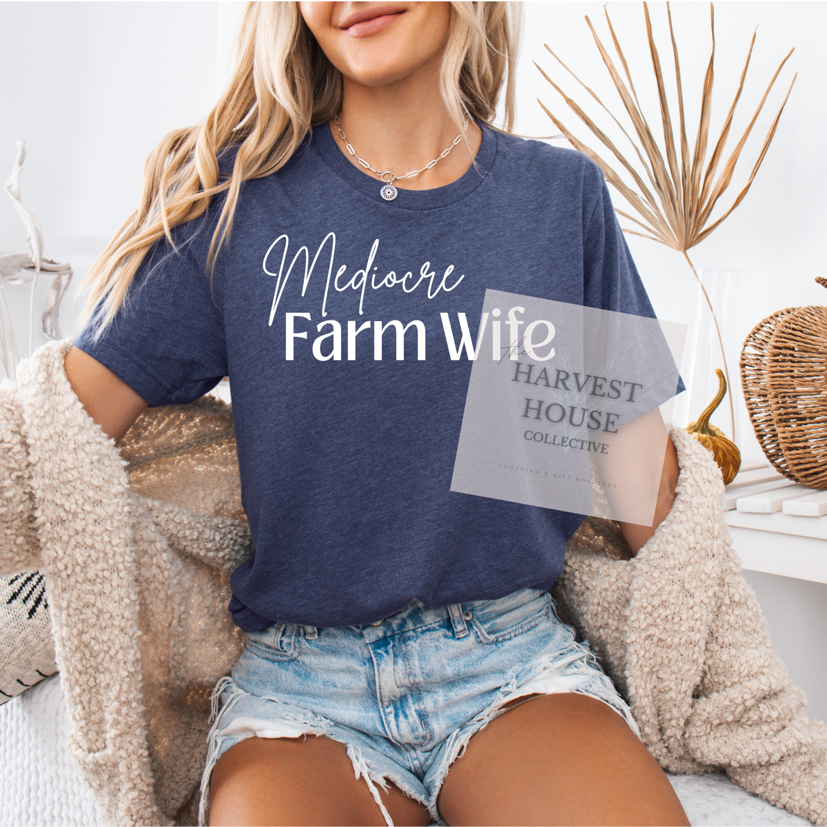 Mediocre Farm Wife Tee