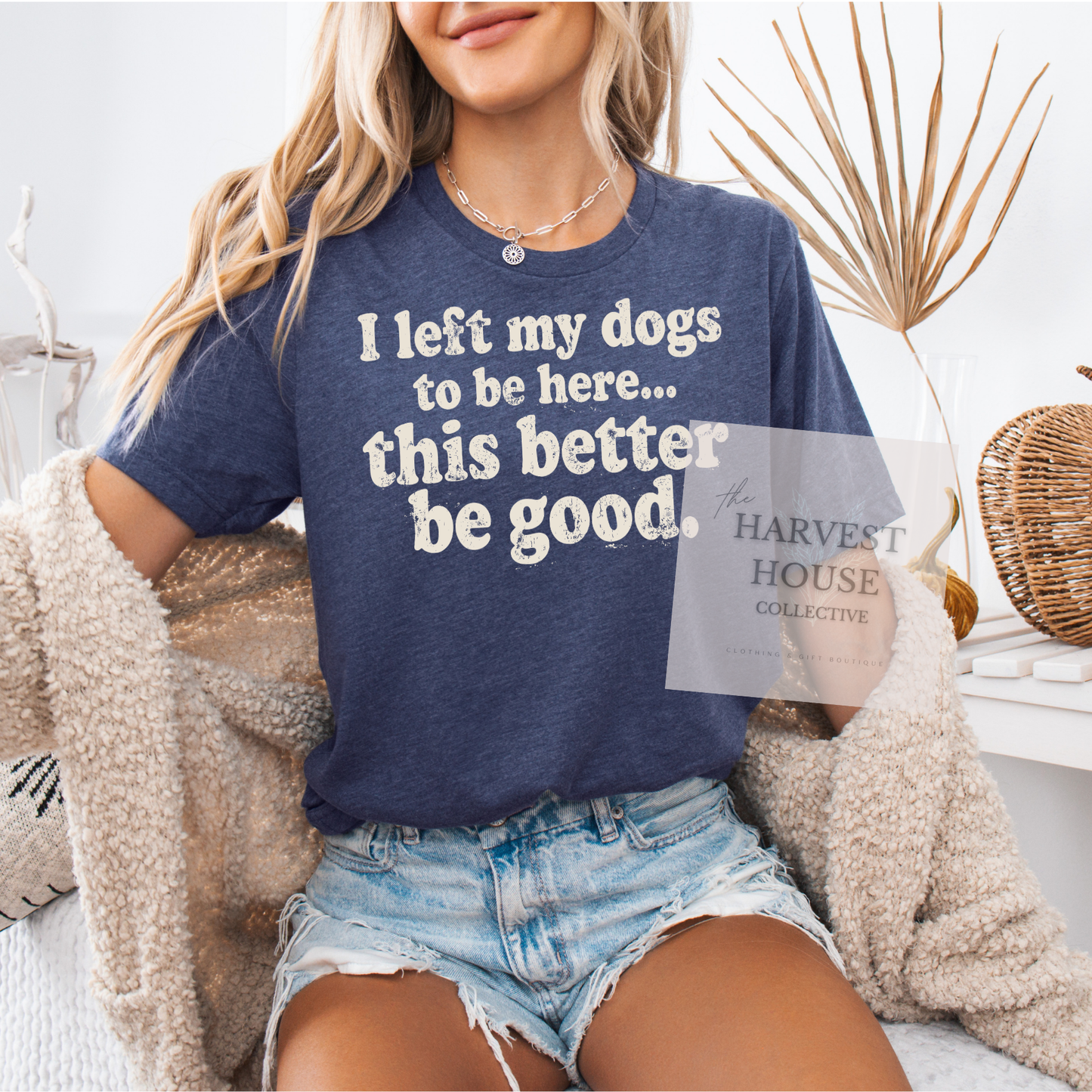I Left My Dog To Be Here Bella Canvas Tee