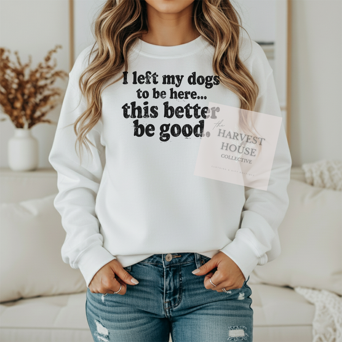 I Left My Dogs To Be Here Gildan Crewneck & Hoodie