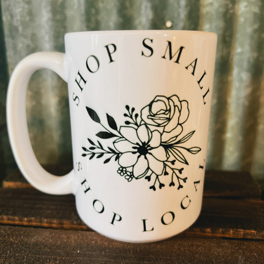15 Ounce Coffee Mug “Shop Local”
