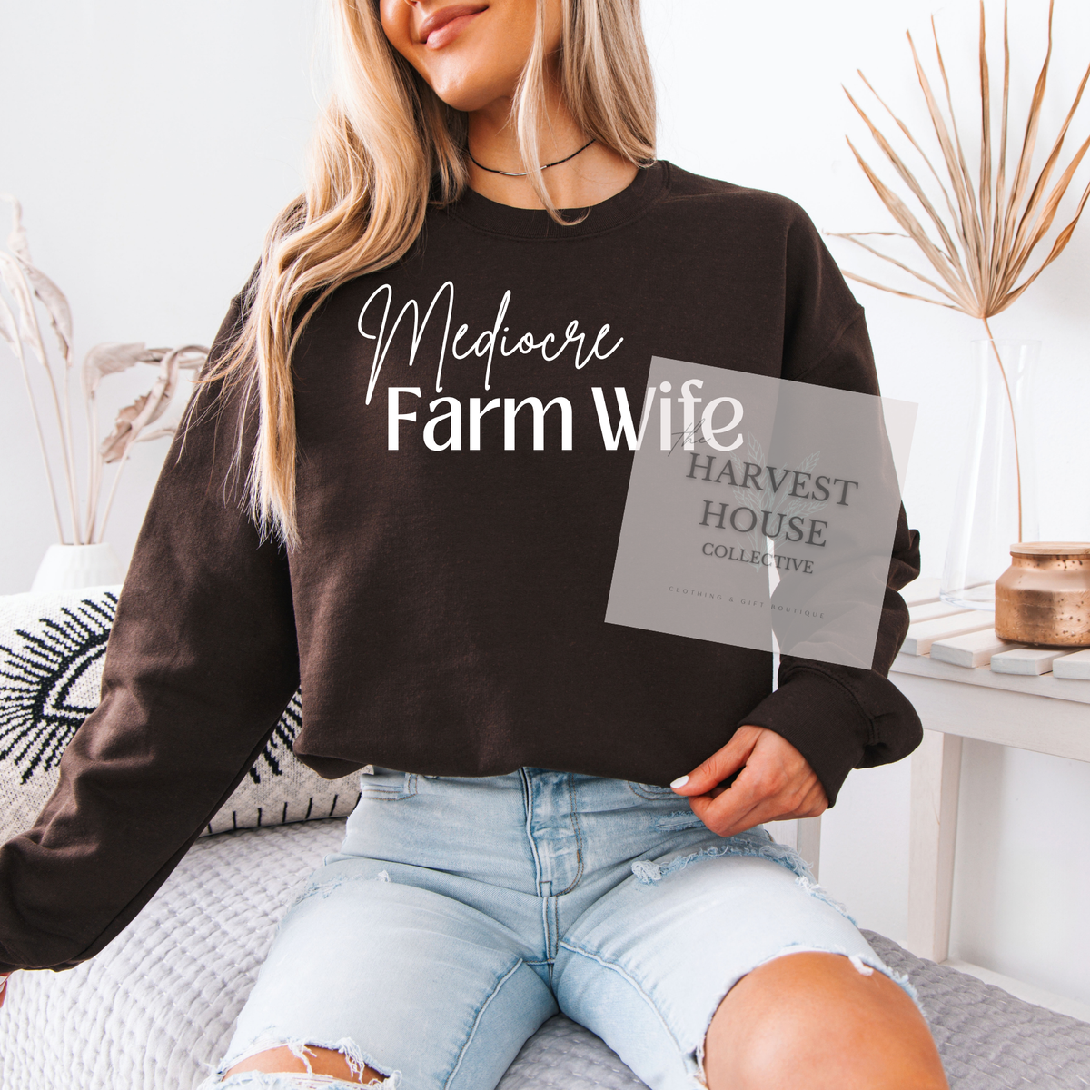 Mediocre Farm Wife Crewneck & Hoodie
