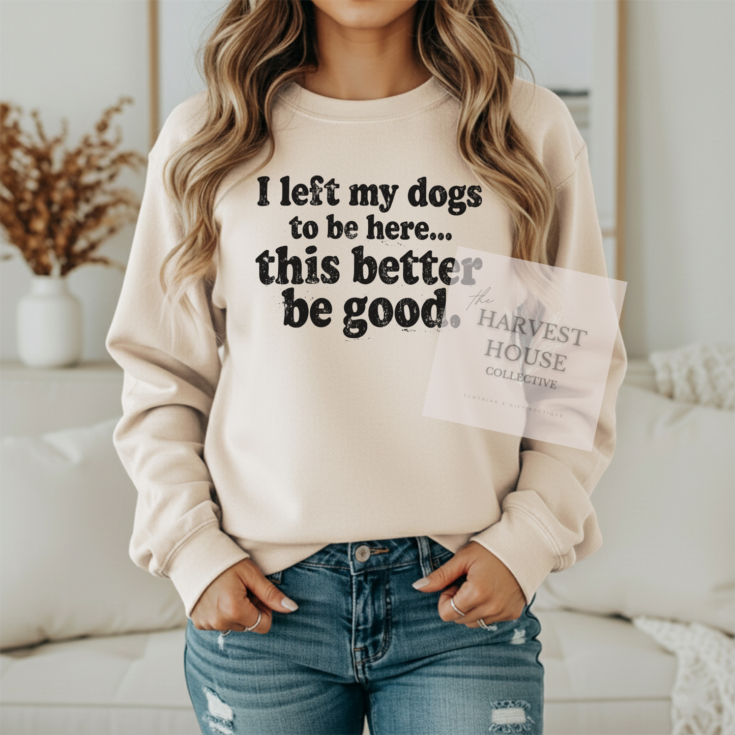 I Left My Dogs To Be Here Gildan Crewneck & Hoodie