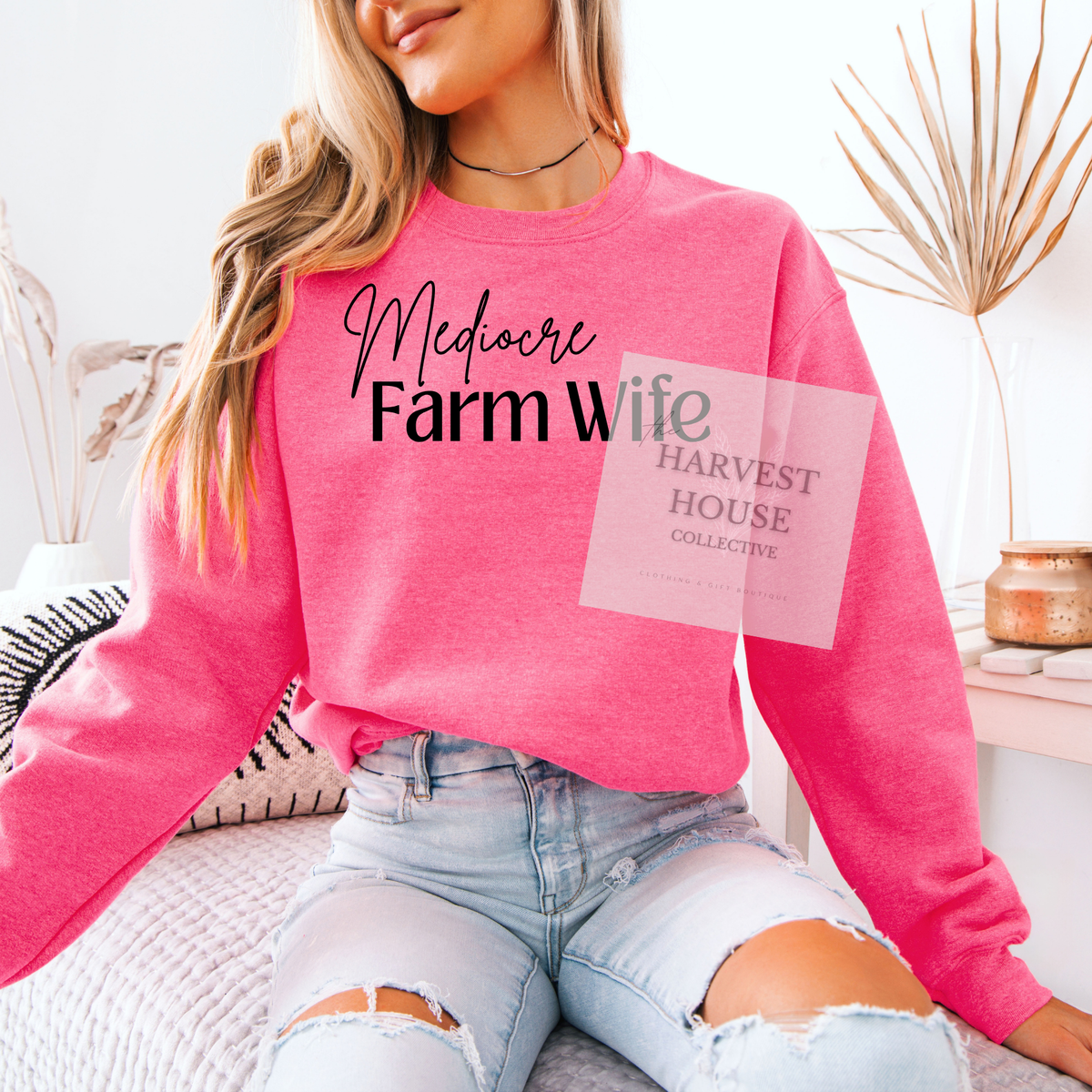 Mediocre Farm Wife Crewneck & Hoodie