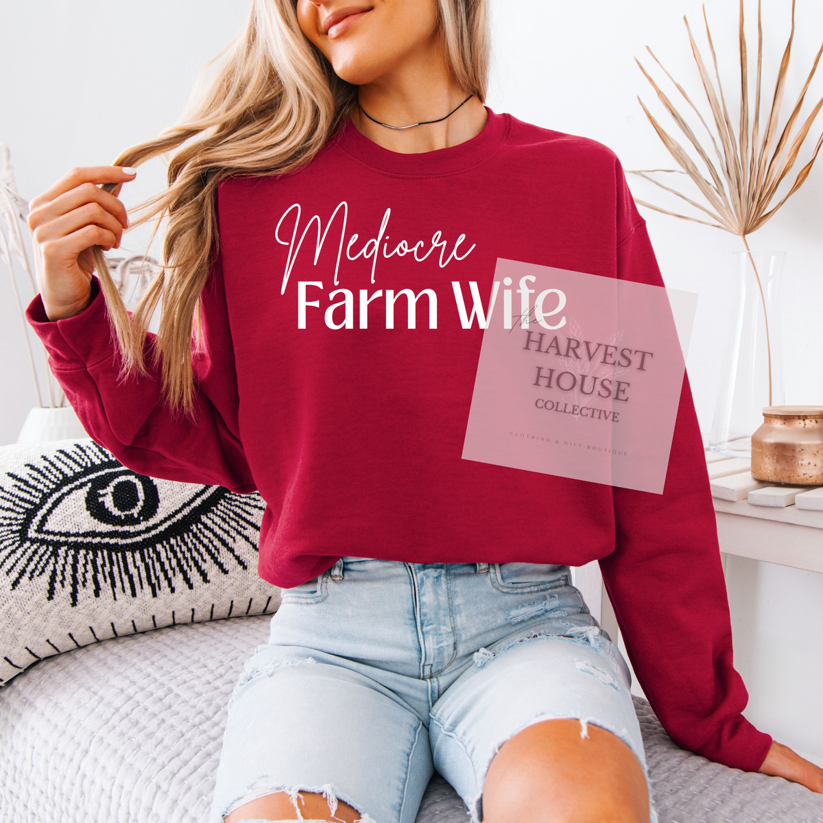 Mediocre Farm Wife Crewneck & Hoodie