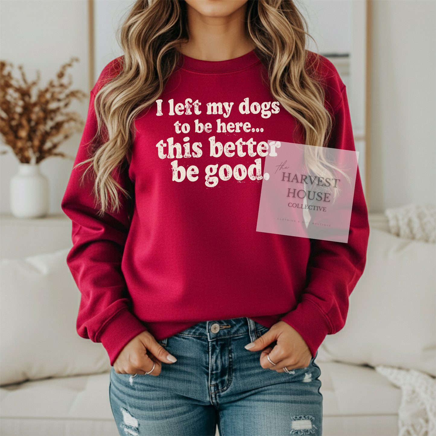 I Left My Dogs To Be Here Gildan Crewneck & Hoodie