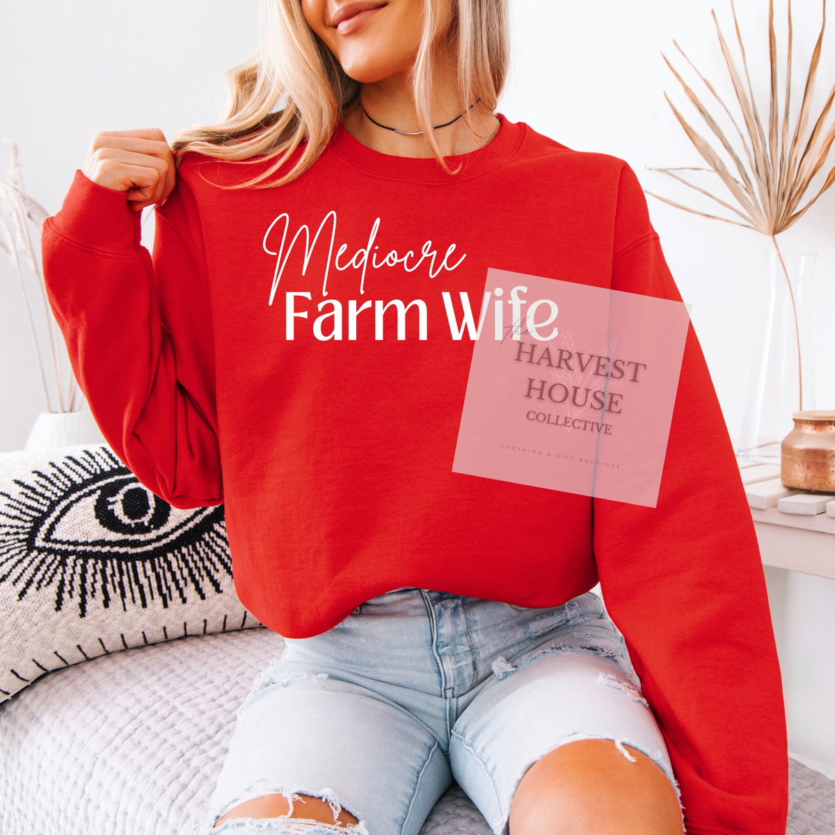 Mediocre Farm Wife Crewneck & Hoodie