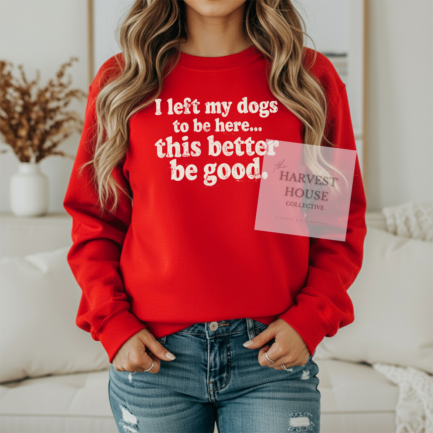 I Left My Dogs To Be Here Gildan Crewneck & Hoodie