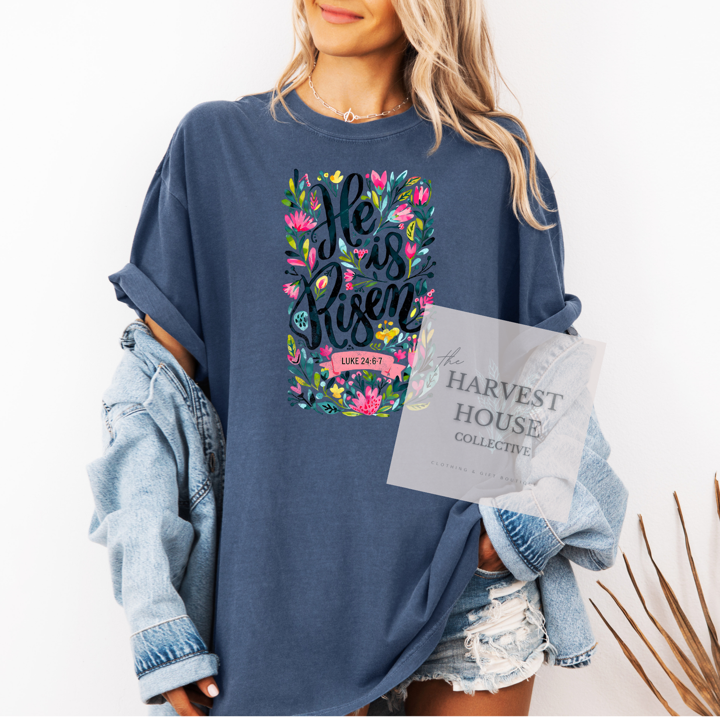 He Is Risen Comfort Color Tee