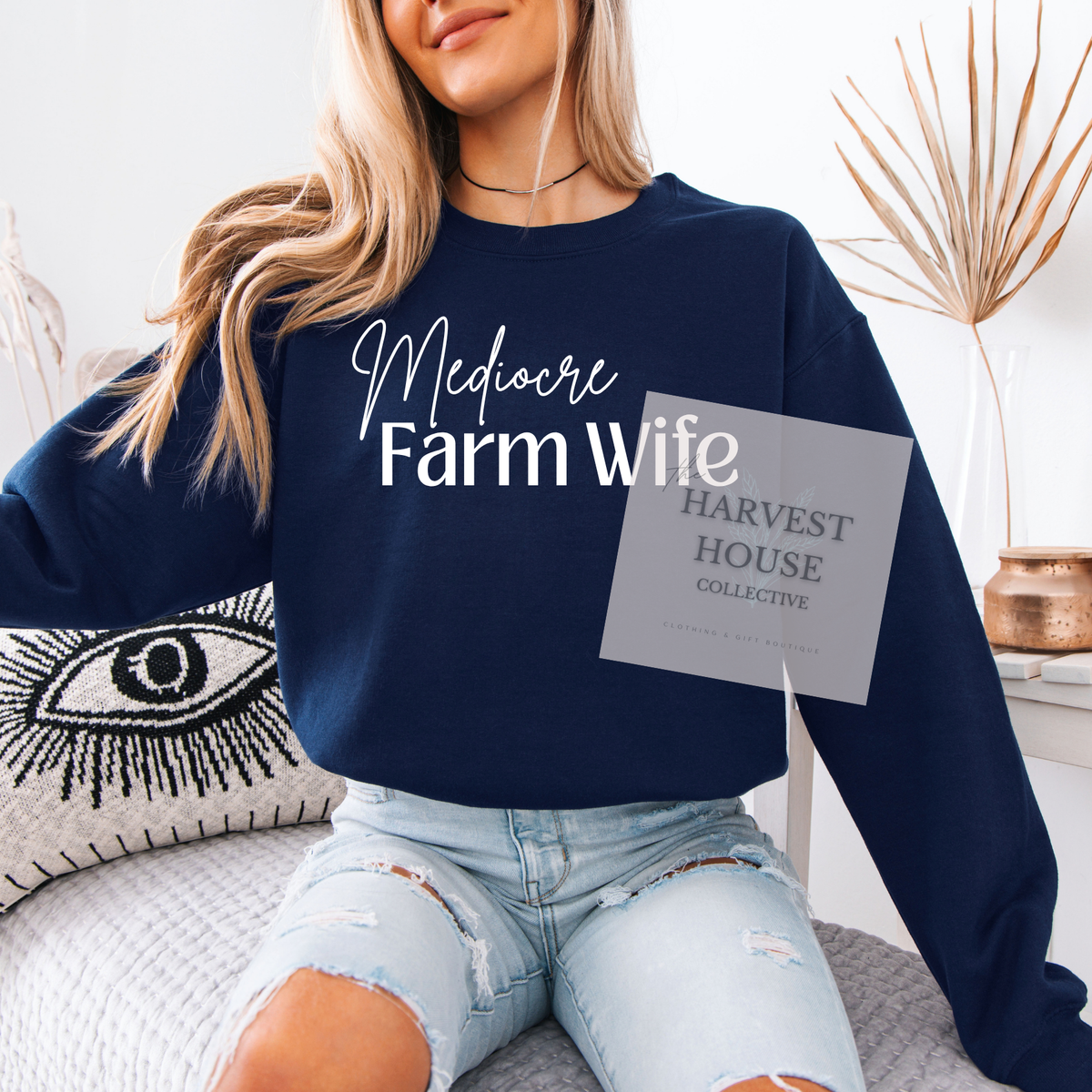 Mediocre Farm Wife Crewneck & Hoodie