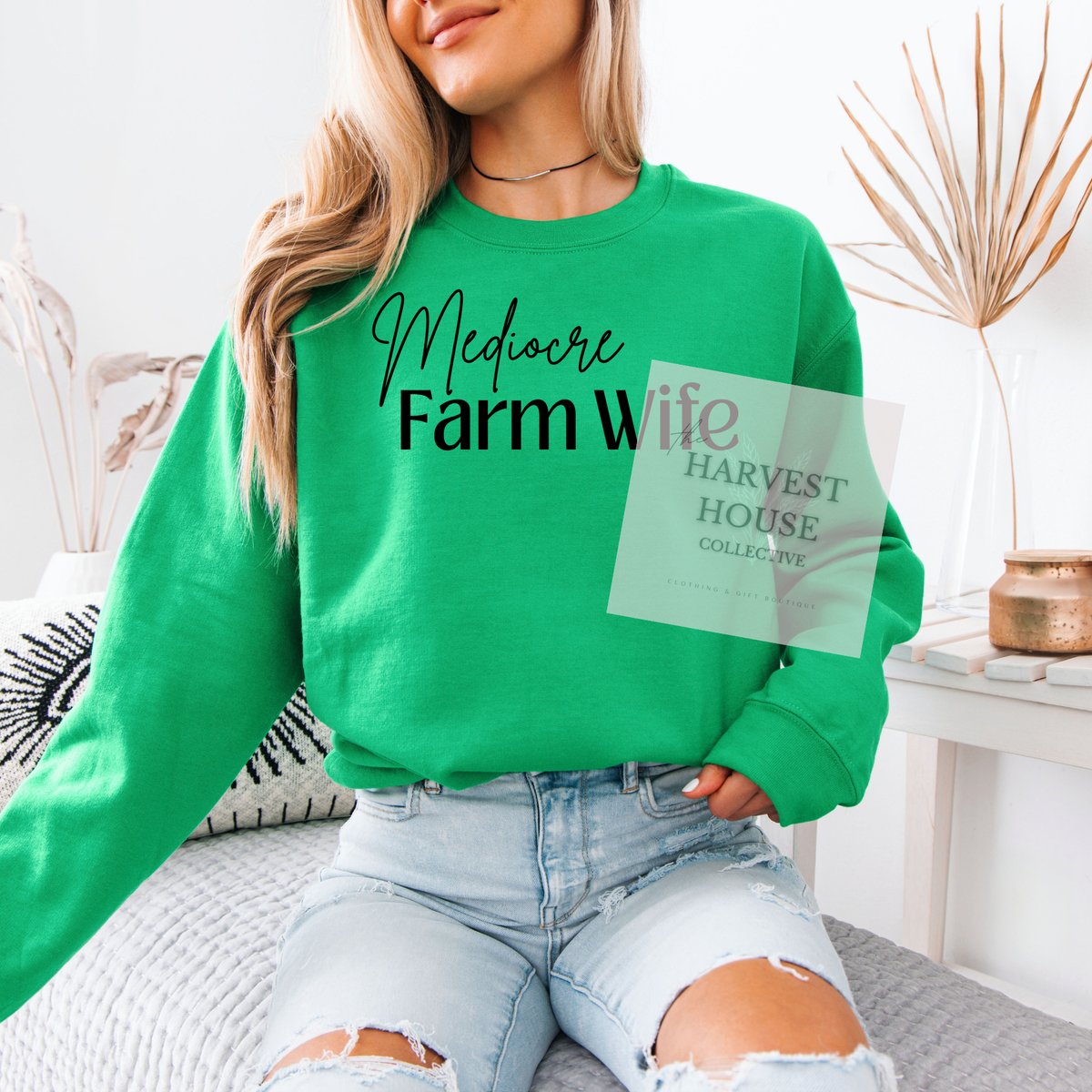 Mediocre Farm Wife Crewneck & Hoodie