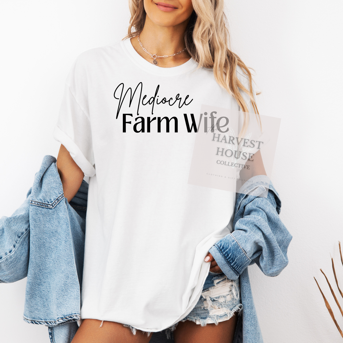 Mediocre Farm Wife Tee