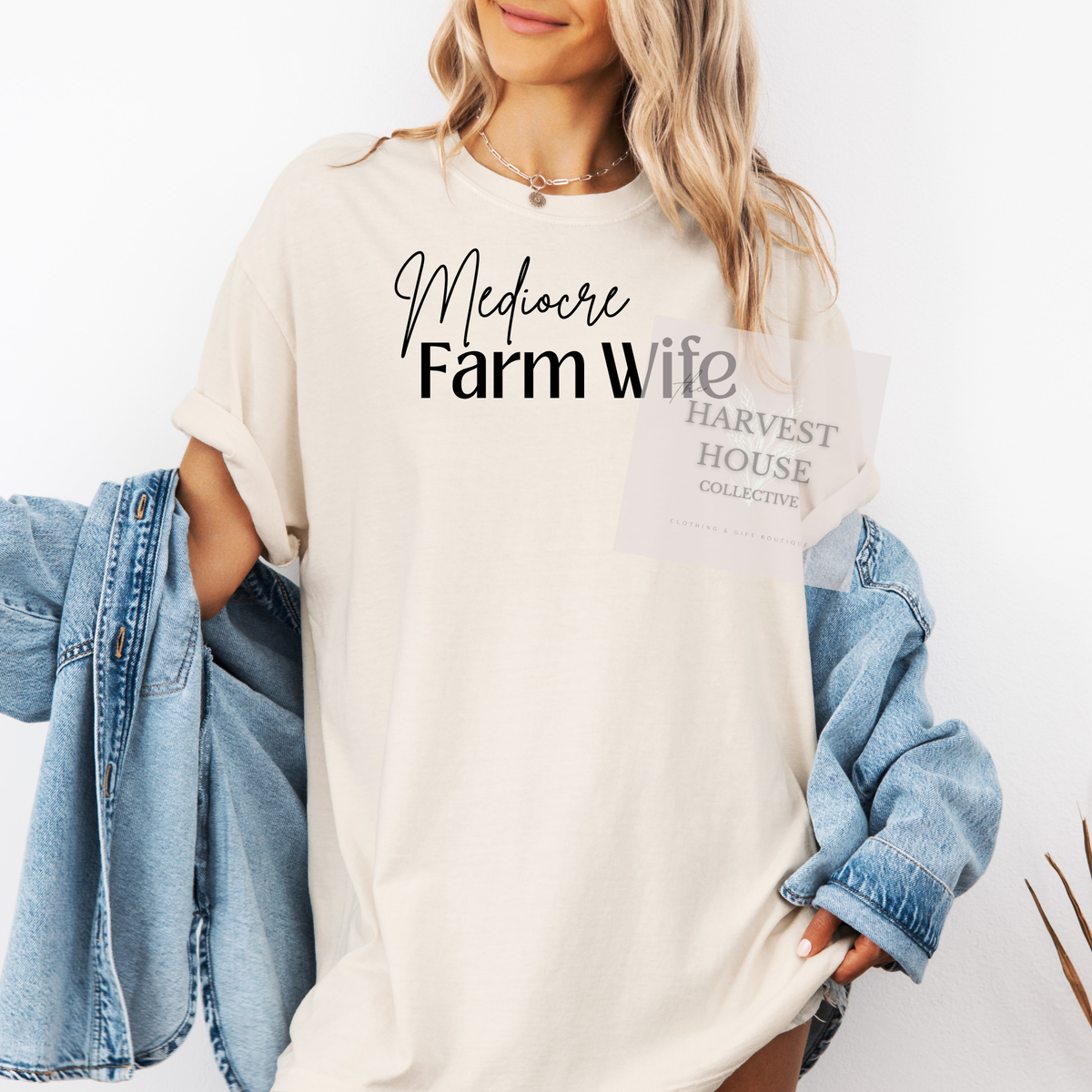 Mediocre Farm Wife Tee