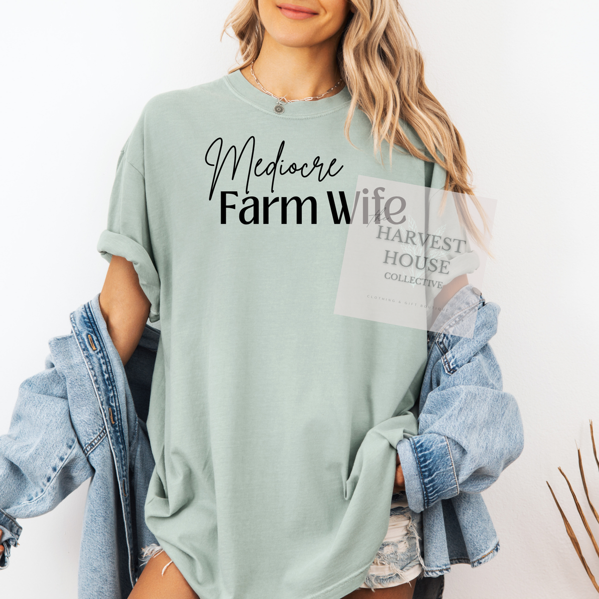 Mediocre Farm Wife Tee