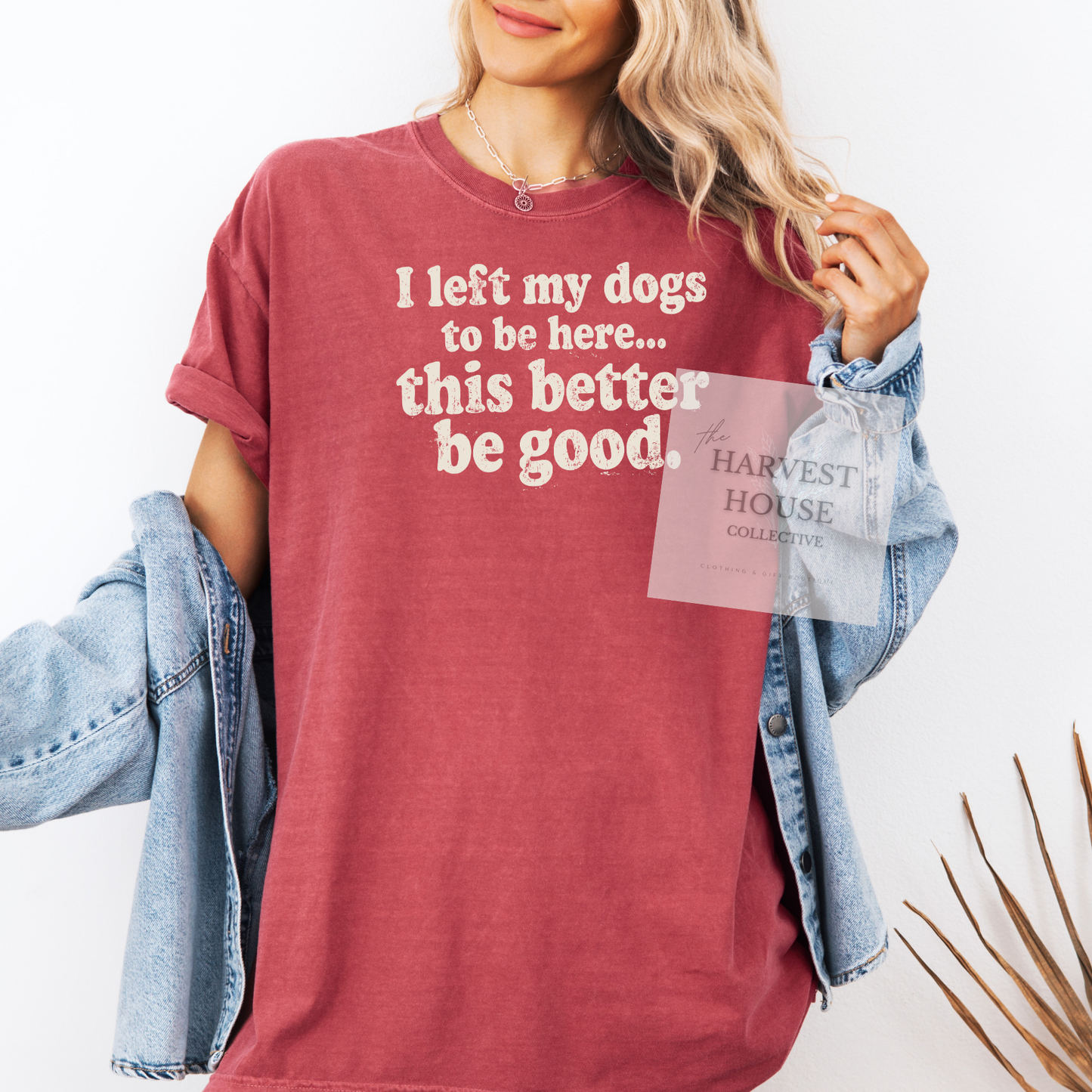 I Left My Dogs To Be Here Comfort Color Tee