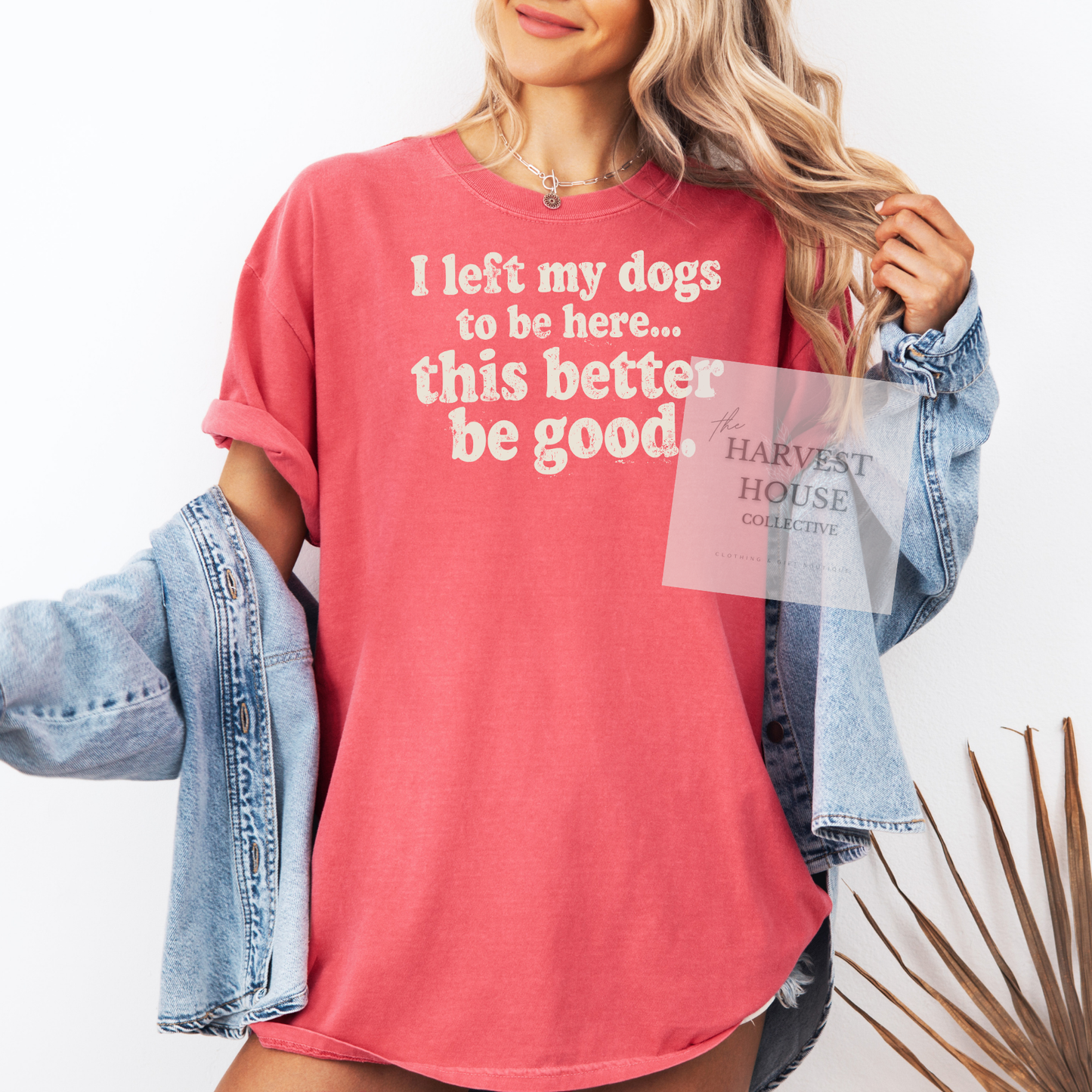 I Left My Dogs To Be Here Comfort Color Tee