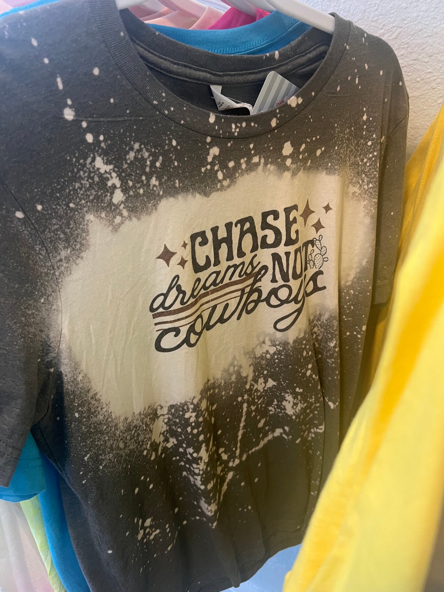 Chase Dreams Not Cowboys