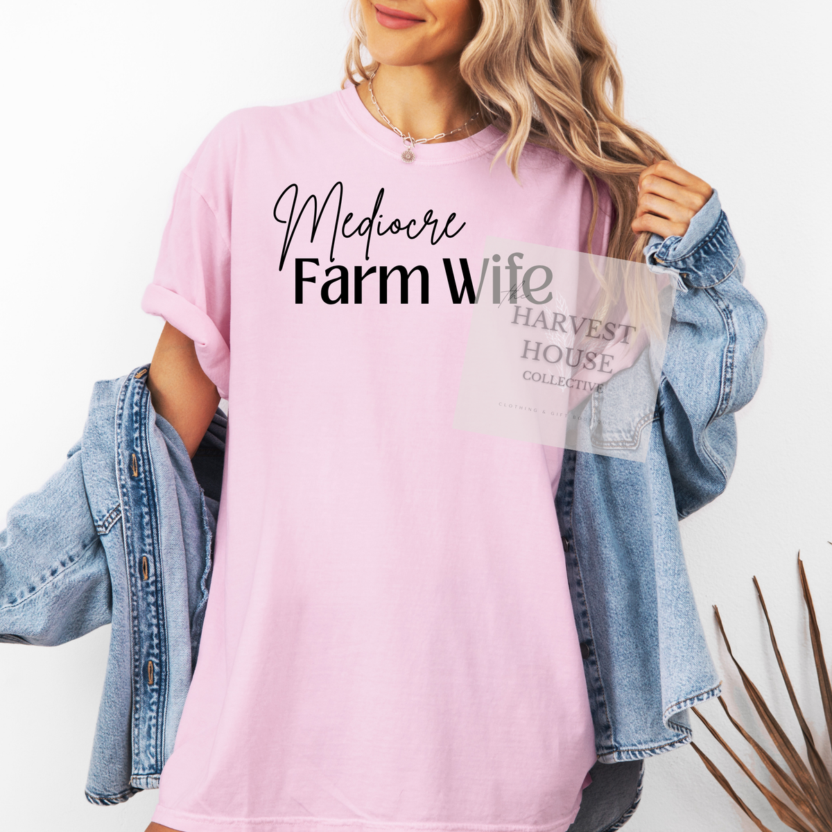 Mediocre Farm Wife Tee