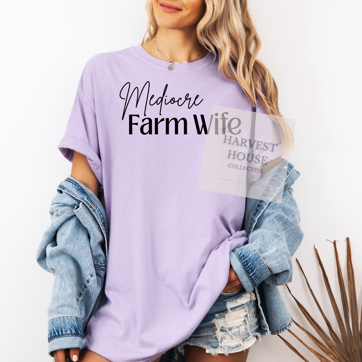 Mediocre Farm Wife Tee