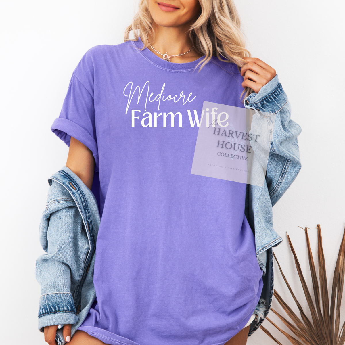 Mediocre Farm Wife Tee