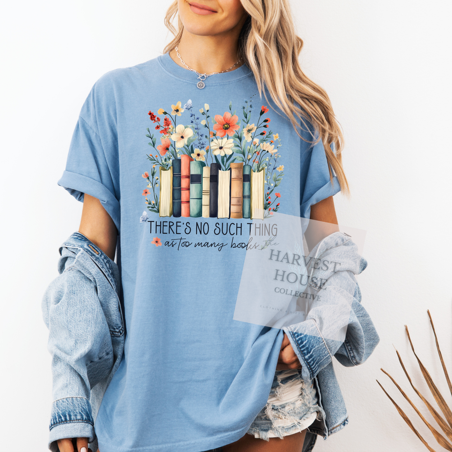 Theres No Such Things As Too Many Books Comfort Color Tee