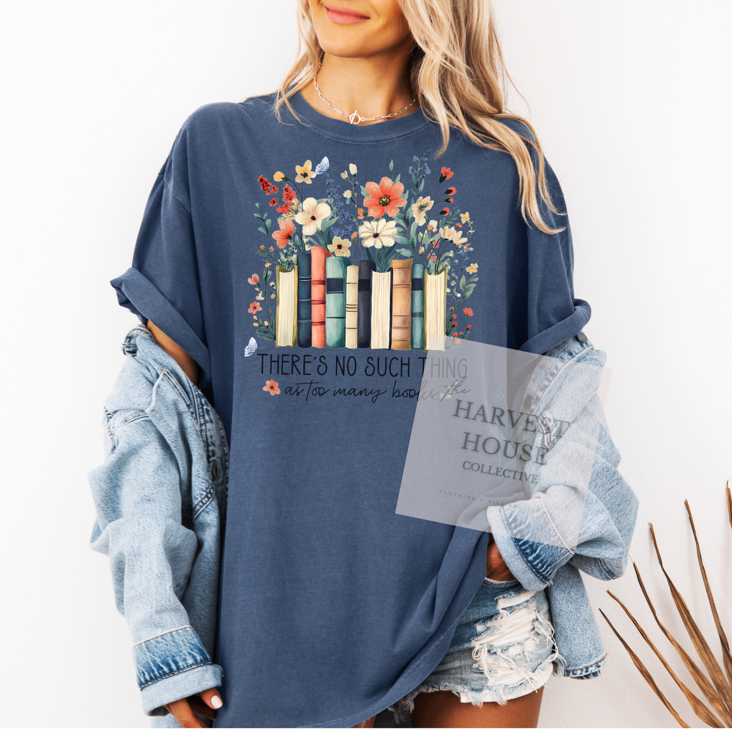 Theres No Such Things As Too Many Books Comfort Color Tee