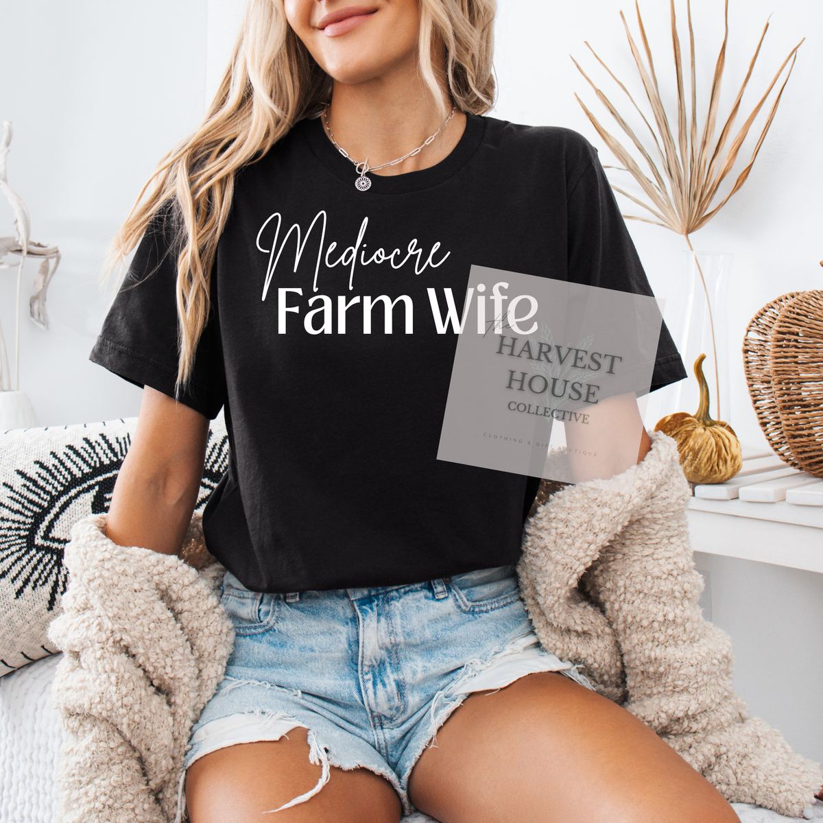 Mediocre Farm Wife Tee