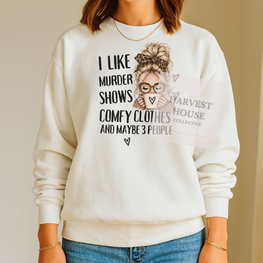 Murder Shows And Comfy Clothes Shirt