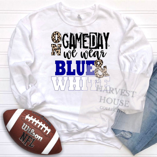 On Gameday We Wear Blue And White Shirt