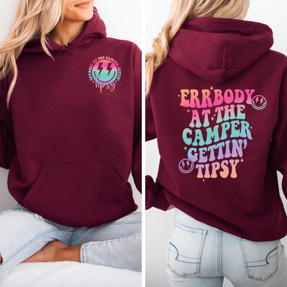 Errbody At The Camper Getting Tipsy Hoodie