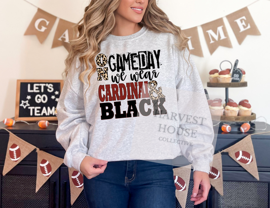 On Gameday We Wear Cardinal And Black Shirt