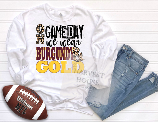 On Gameday We Wear Burgundy And Gold Shirt