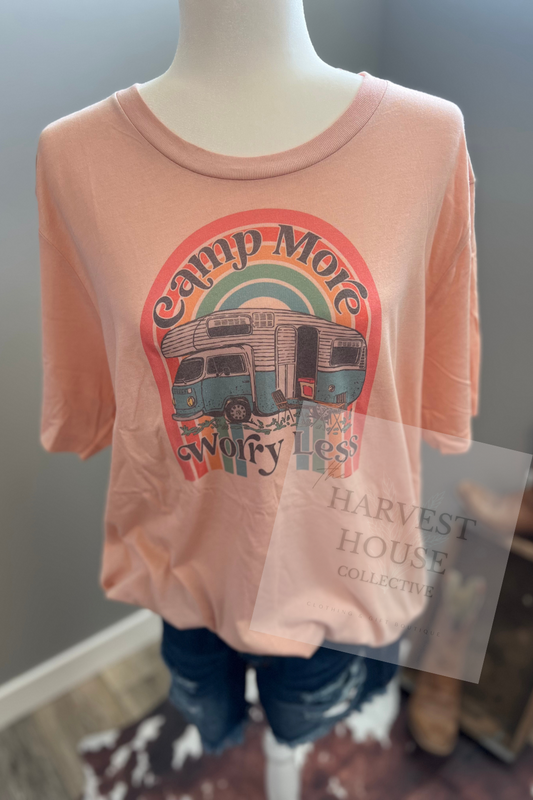 Camp more, Worry Less Tee